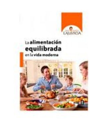 Libro La Alimentación Equilibrada en la Vida Moderna